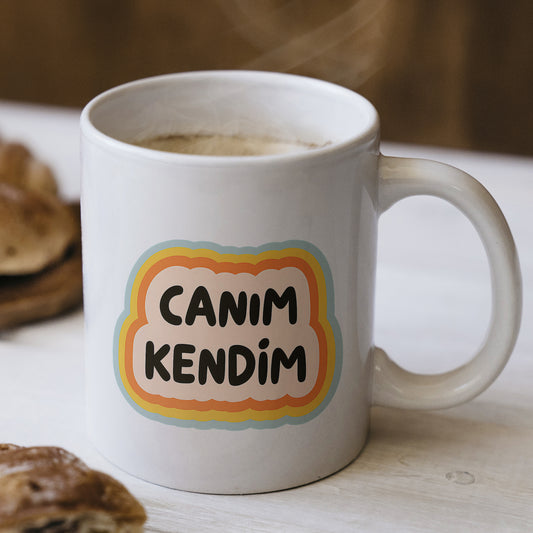 Canım Kendim Yazılı Komik Kupa Bardak – Komik Yazılı Bardak, Eğlenceli Kupa Bardak