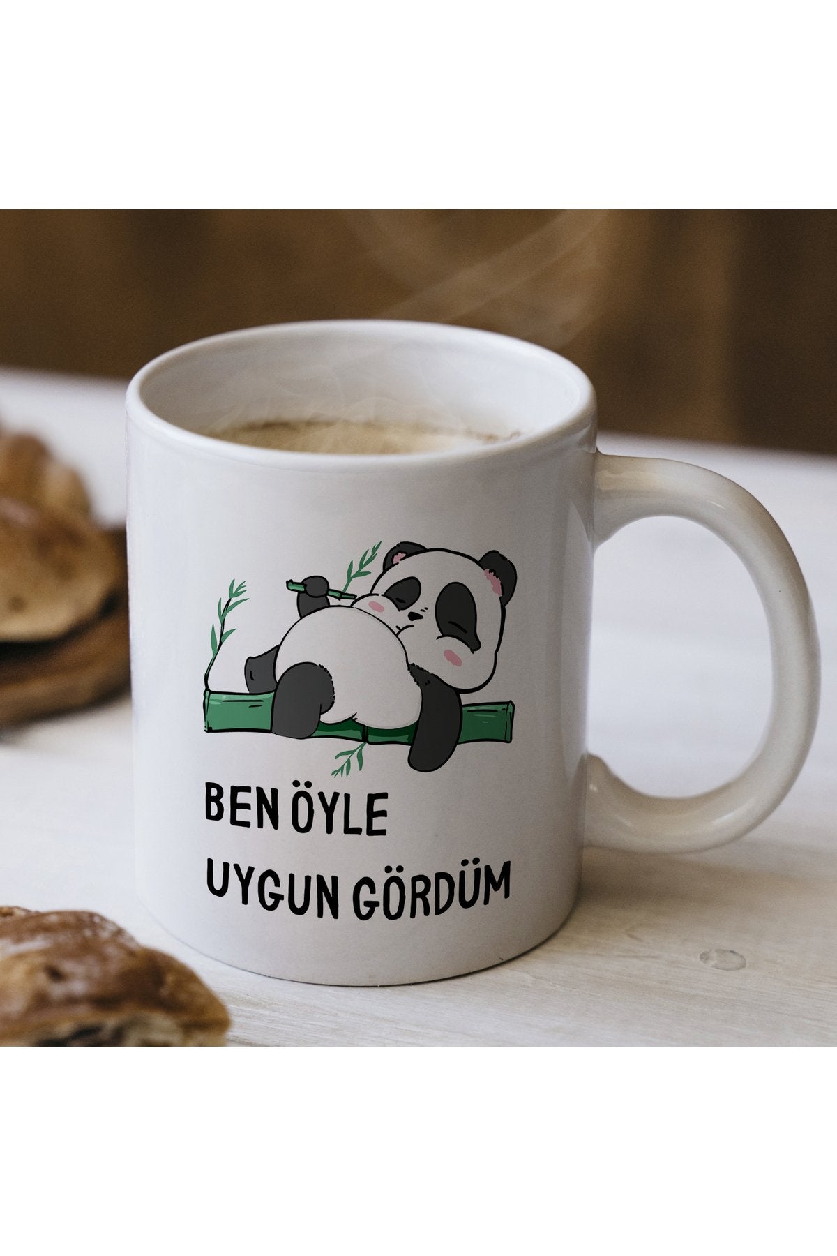 Ben Öyle Uygun Gördüm Panda Kupa – Komik Mizahi Tasarım – Keyfine Düşkünlere Hediye