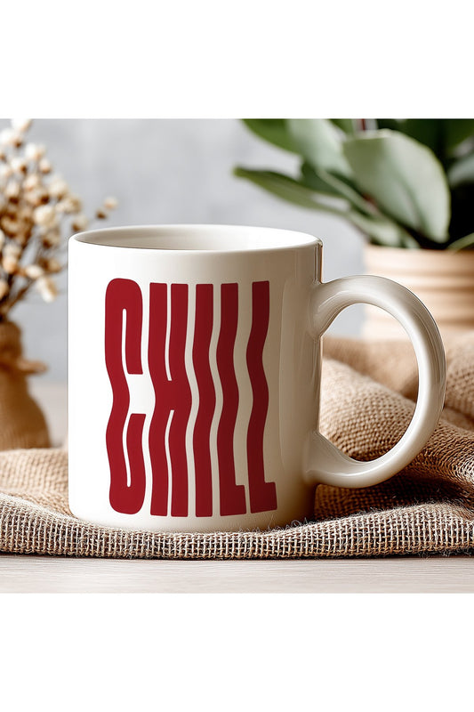 Chill Yazılı Kupa – Minimal Yazılı Tasarım – Sade ve Modern Hediye Kupa