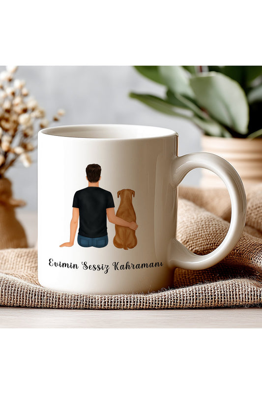 Evimin Sessiz Kahramanı – Erkek ve Köpek Temalı Kupa Hediye - Evcil Hayvan Severlere Özel Kupa