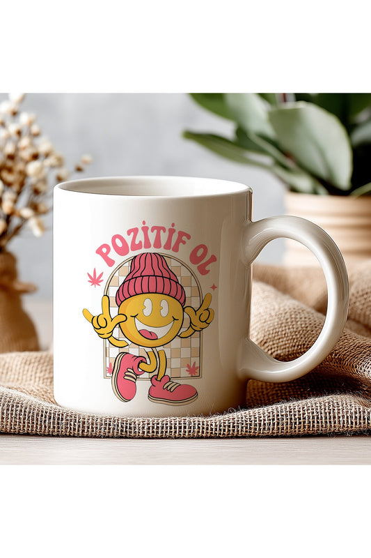 Pozitif Ol Yazılı Komik Kupa Bardak – Komik Yazılı Bardak, Eğlenceli Kupa Bardak